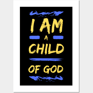 I Am A Child Of God | Christian Posters and Art